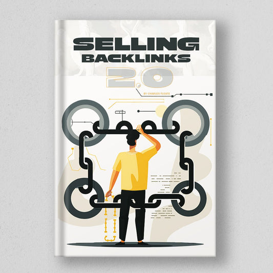 Selling Backlinks - 2.0 - Charles Floate Training